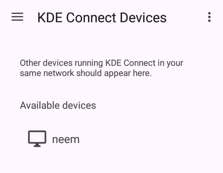 On Android KDE Connect app look for Linux device